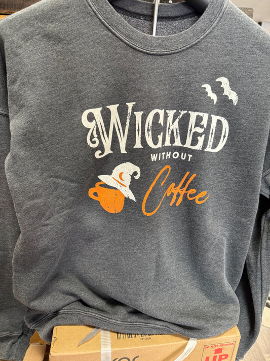 Wicked without coffee